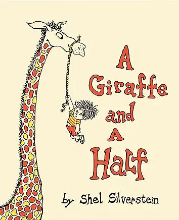 Giraffe &amp; A Half by Shel Silverstein