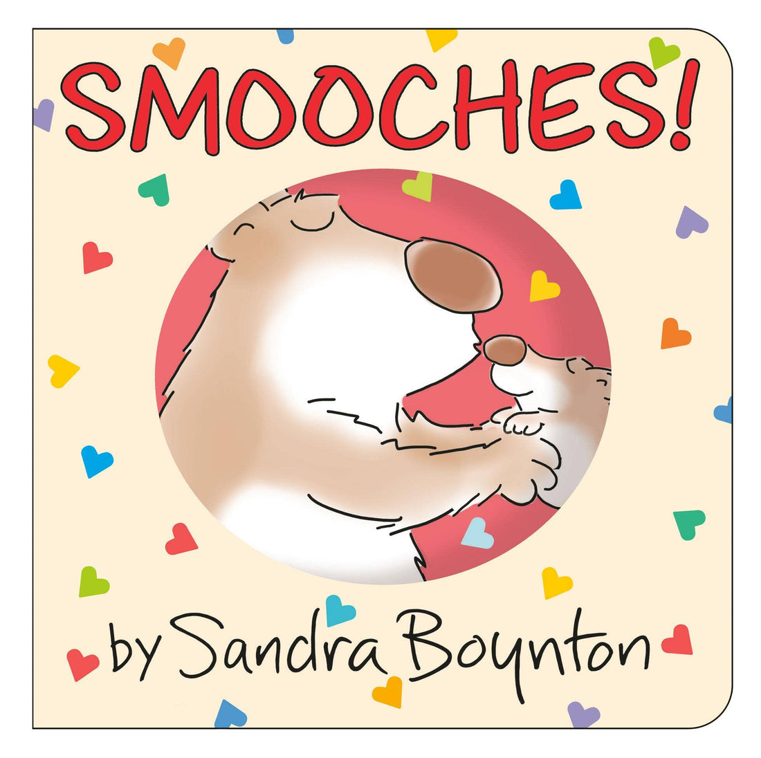 Smooches!  by Sandra Boynton Board Book