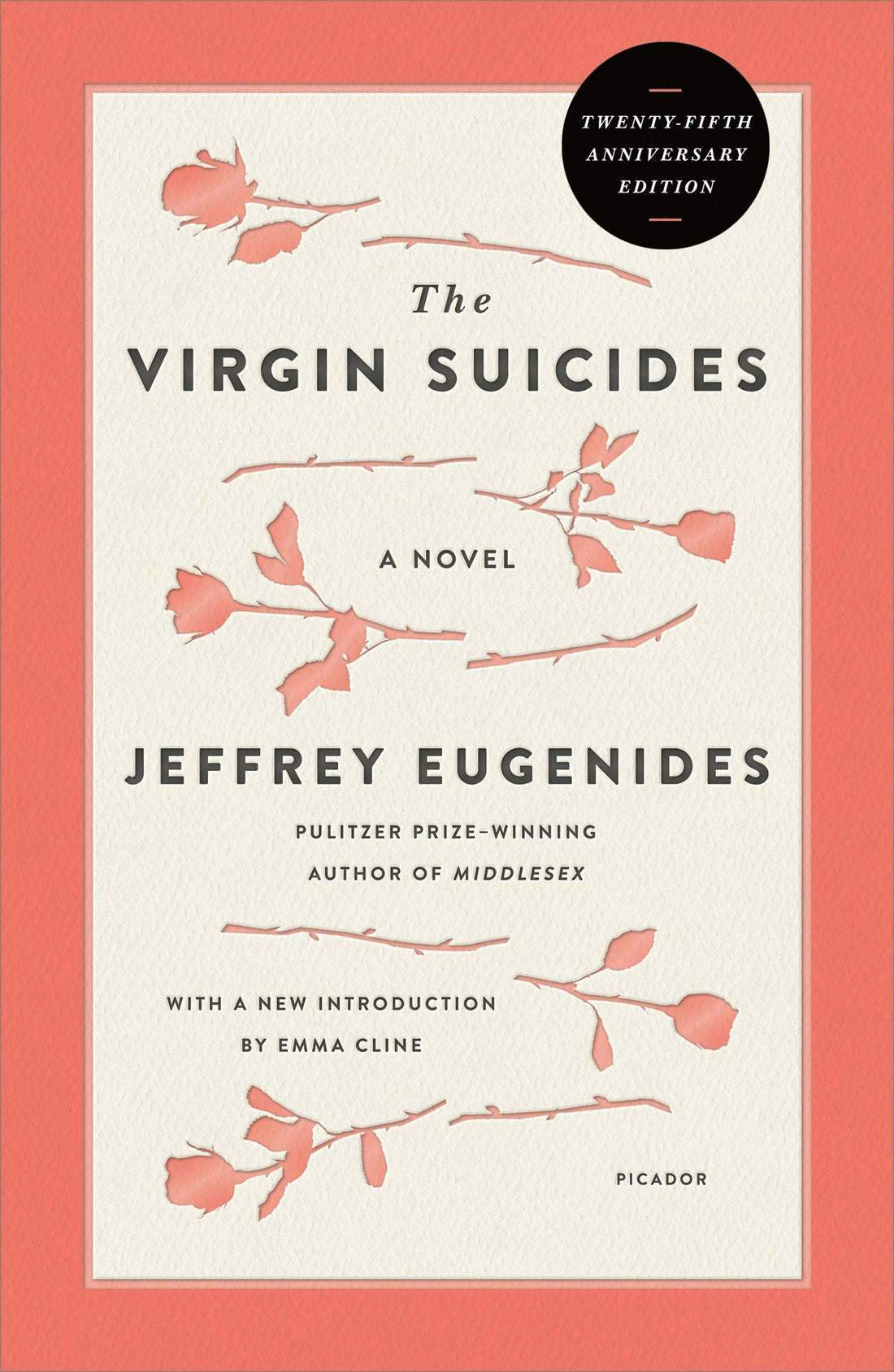 Virgin Suicides: 25Th Anniversary Edition: A Novel by Jeffrey Eugenides