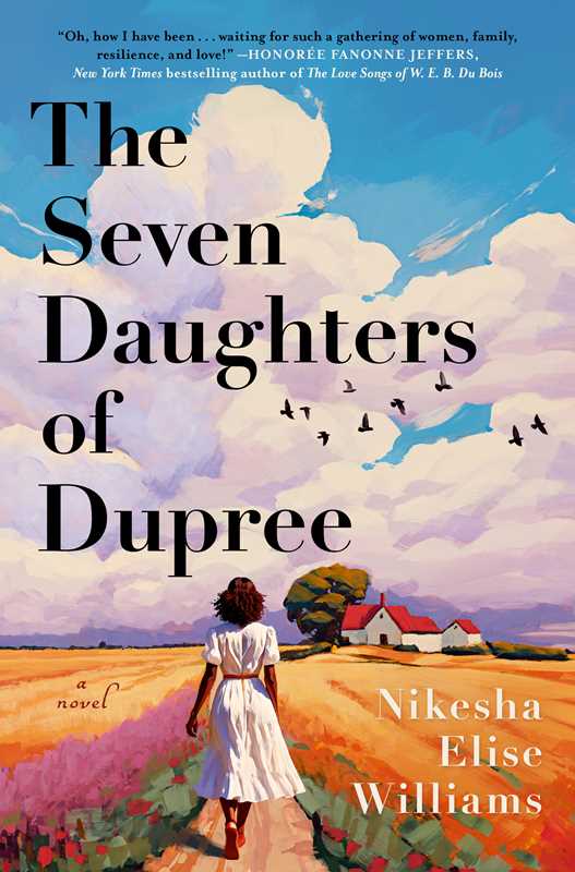 Seven Daughters of Dupre: A Novel by Nikesha Elise Williams
