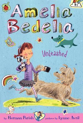 Amelia Bedelia Unleashed, Book 2. by Herman Parish