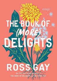 Book of (More) Delights by Ross Gay