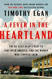 A Fever in the Heartland: The Ku Klux Klan&
