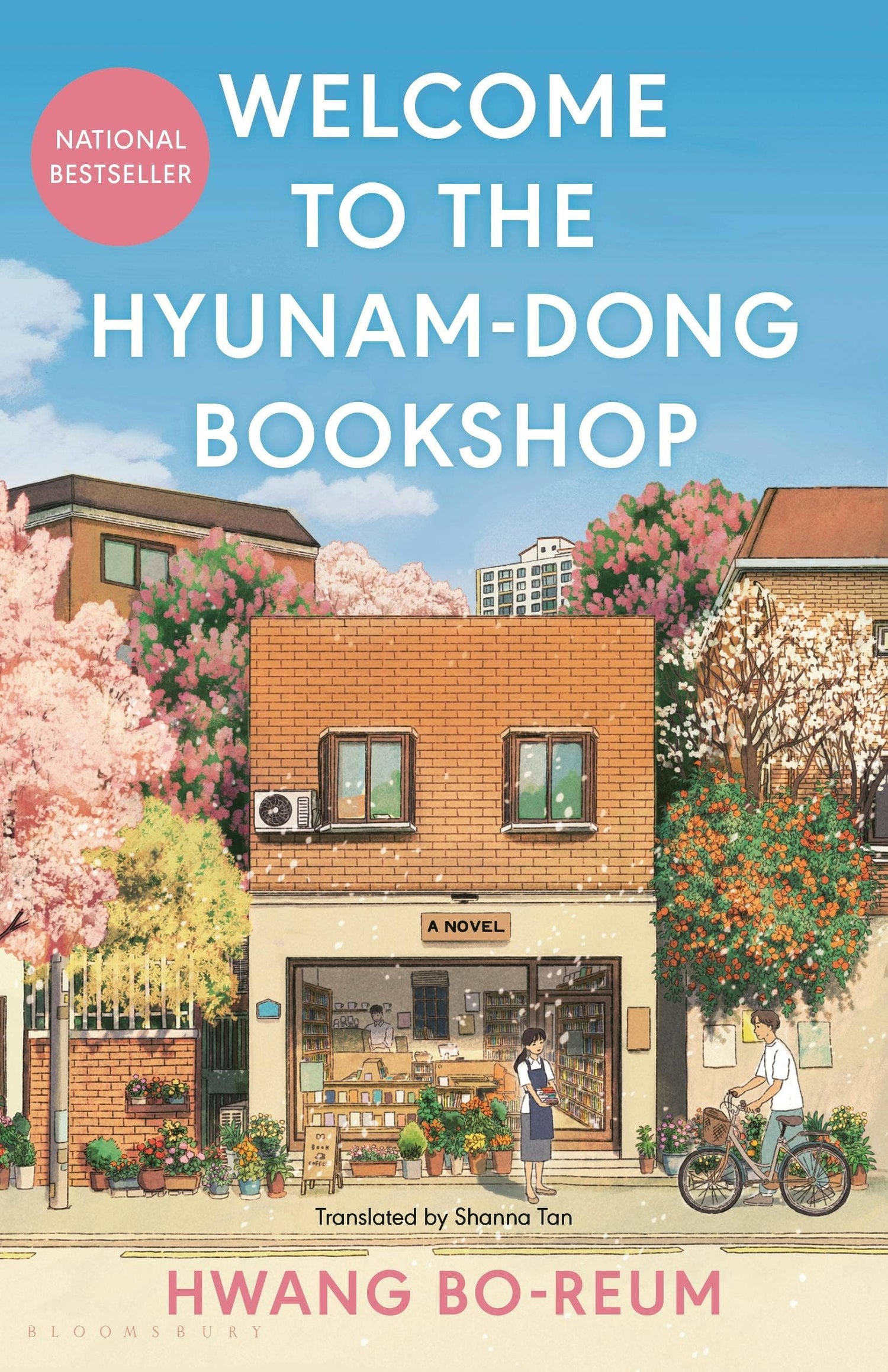Welcome To The Hyunam-Dong Bookshop: A Novel by Hwang Bo-Reum