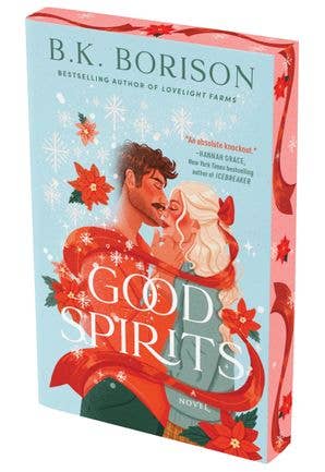 Good Spirits: A Novel by B.K. Borison Special Edition