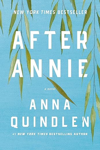 After Annie: A Novel by Anna Quindlen