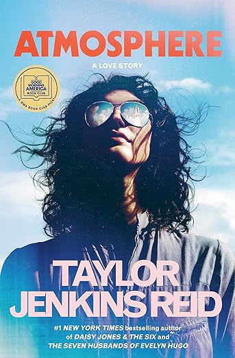 Atmosphere: A Love Story by Taylor Jenkins Reid