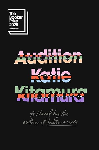 Audition: A Novel by Katie Kitamura