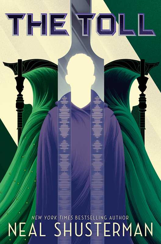 Toll: Arc of the Scythe Book 3 by Neal Shusterman