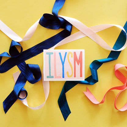 ILYSM (I Love You So Much) Card