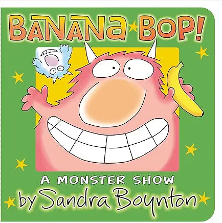 Banana Bop by Sandra Boynton