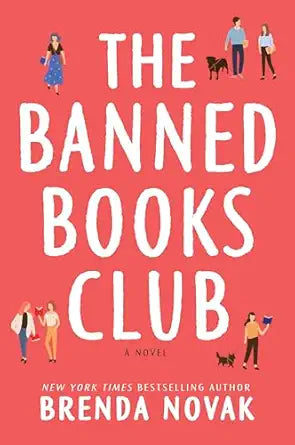 The Banned Books Club: A Novel by Brenda Novak