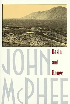 Basin and Range: Annals of the Former World, Book 1 by John McPhee