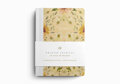 ESV Prayer Journal: 30 Days on Wisdom by Erika Allen