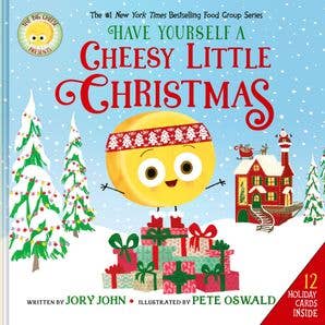Big Cheese Presents: Have Yourself a Cheesy Little Christmas by John Jory &amp; Pete Oswald