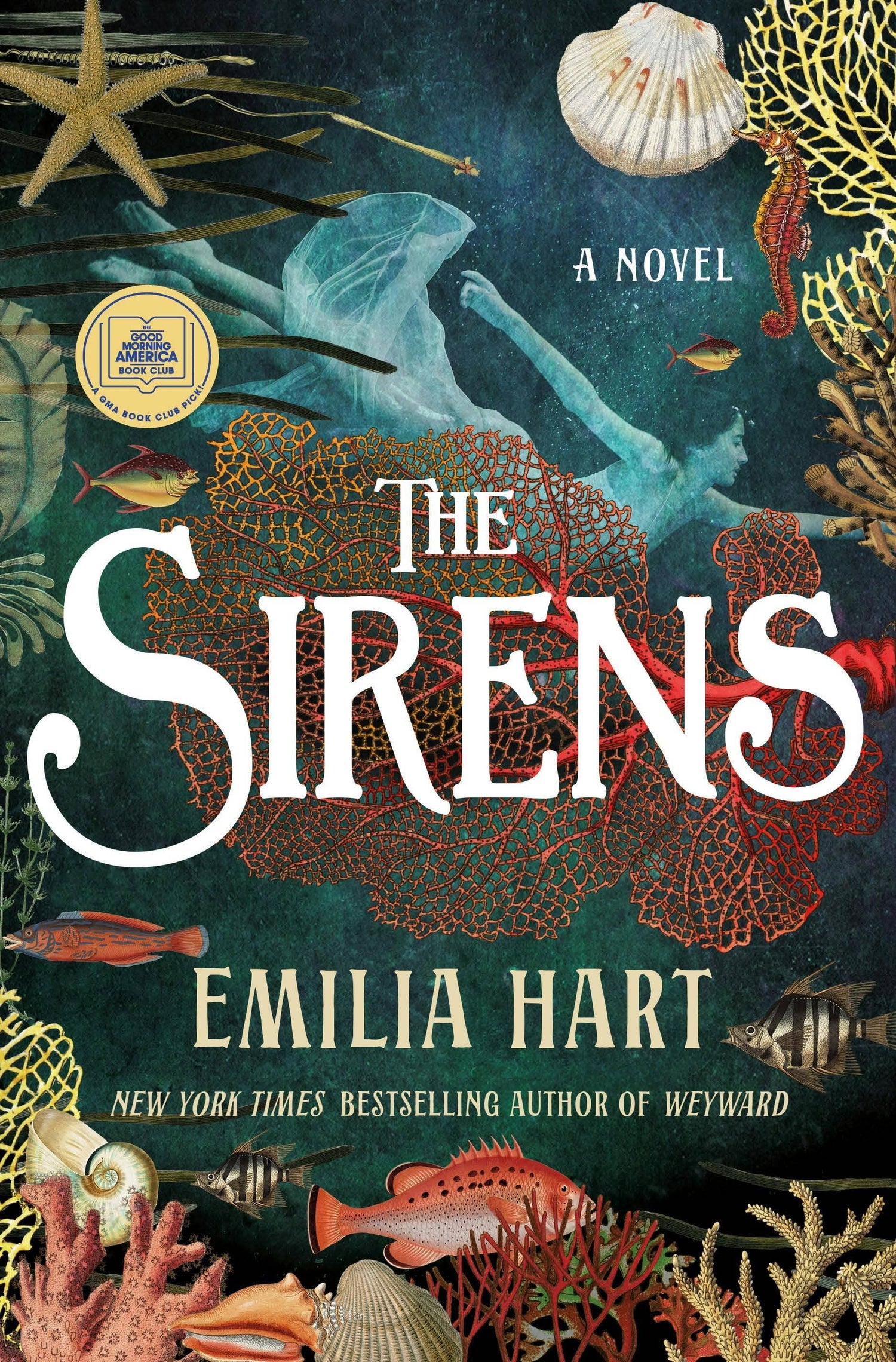 Sirens: A Novel by Emilia Hart