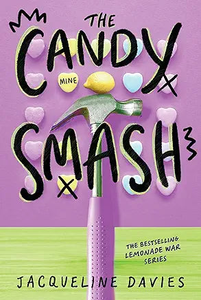 The Candy Smash: Book 4 by Jacqueline Davies