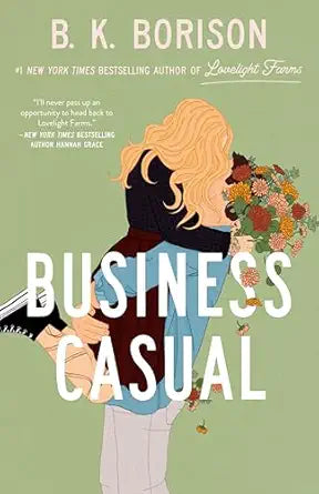 Lovelight Farms: Business Casual - Book 4 by B.  K. Borison