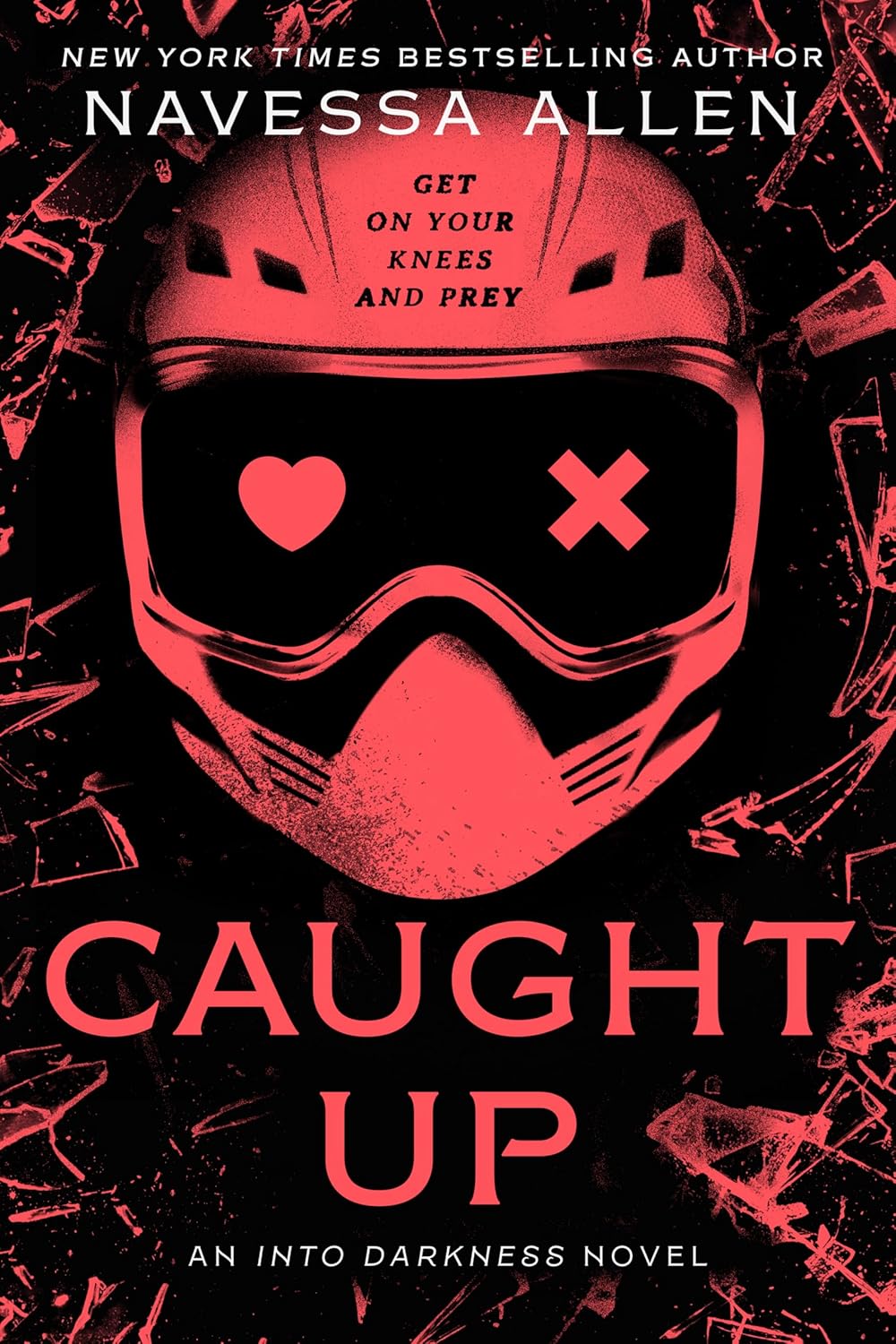 Caught Up: Into Darkness, Book 2 by Navessa Allen