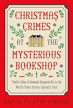Christmas Crimes at the Mysterious Bookshop by Otto Penzler