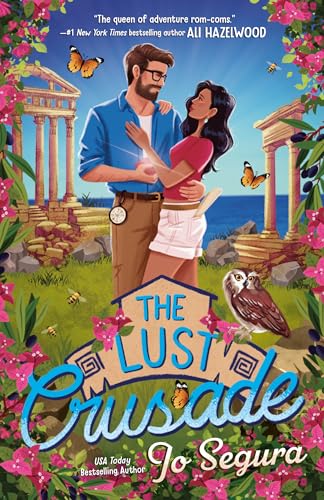The Lust Crusade by Jo Segura