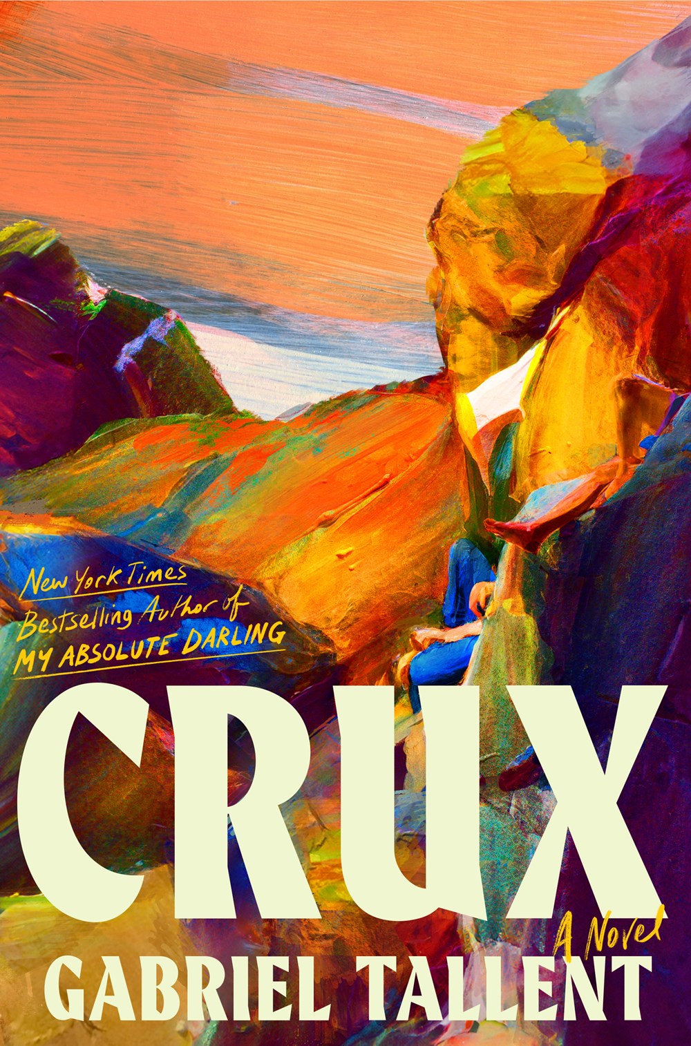 Crux: A Novel by Gabriel Tallent
