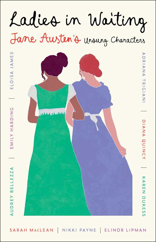 Ladies in Waiting: Jane Austen&