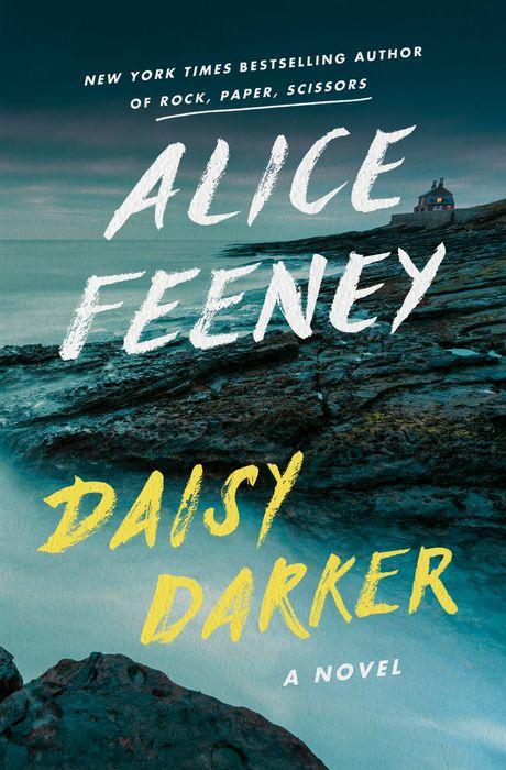 Daisy Darker: A Novel by Alice Feeney