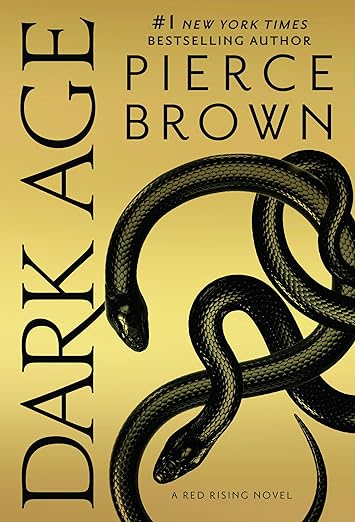 Dark Age: Red Rising Book 5 by Pierce Brown