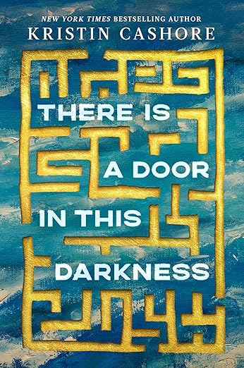 There Is A Door In This Darkness by Kristin Cashore