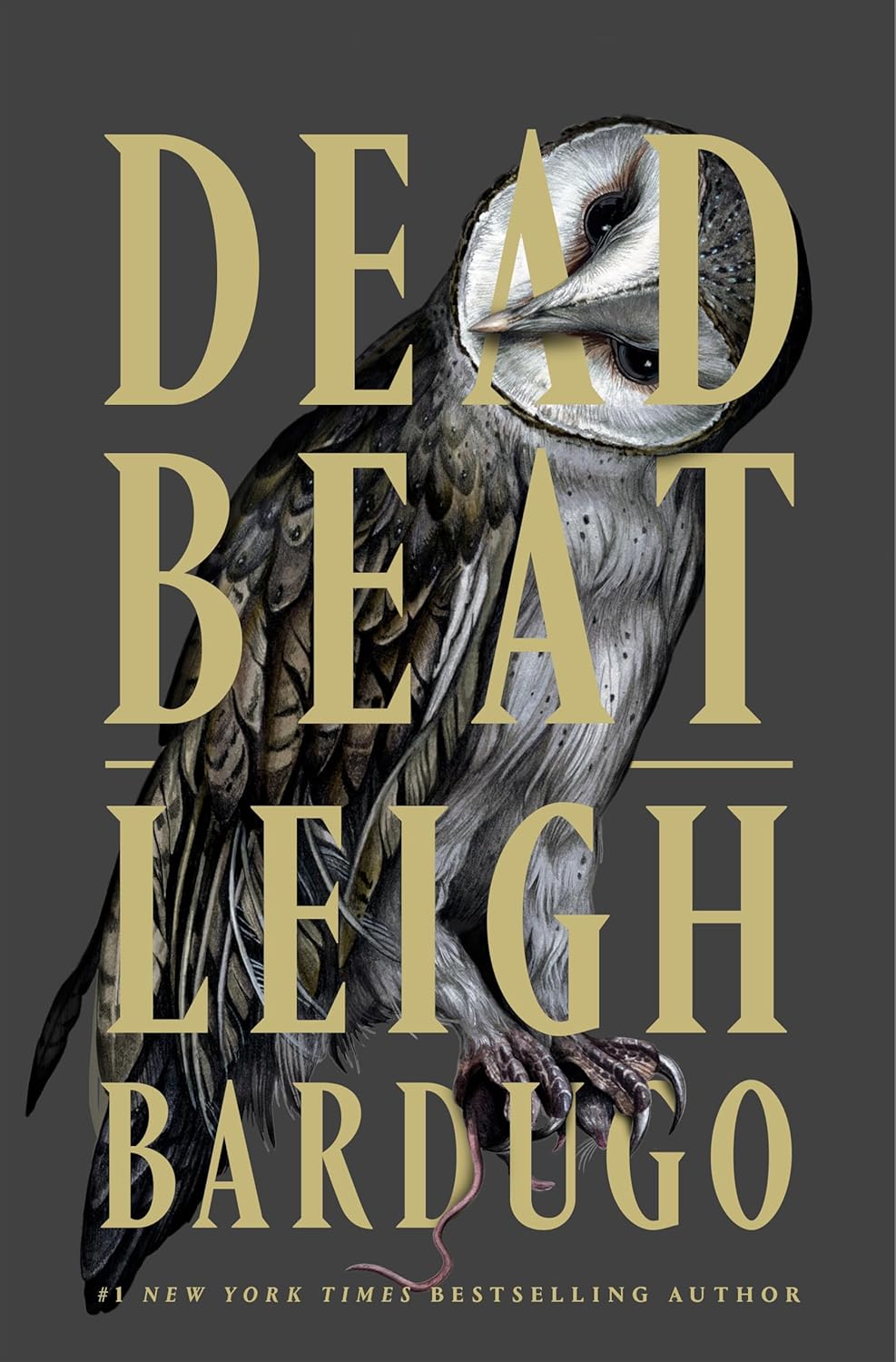 Dead Beat: Ninth House Trilogy, Book 3 by Leigh Bardugo