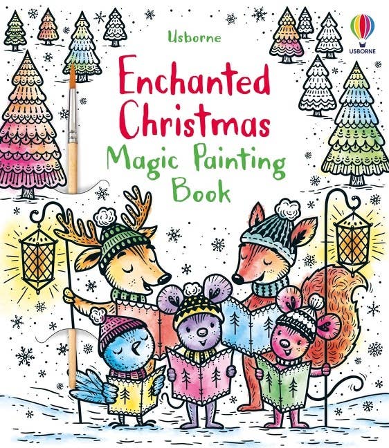 Enchanted Christmas Magic Paint Book: Usborne by Fiona Watt