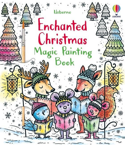 Enchanted Christmas Magic Paint Book: Usborne by Fiona Watt