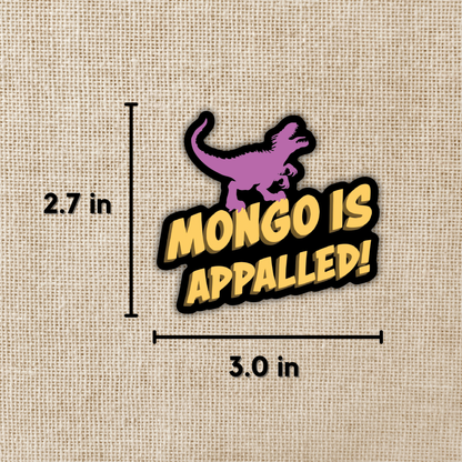 Mongo Is Appalled Sticker: Dungeon Crawler Carl
