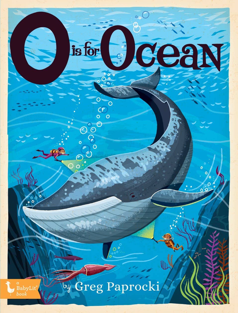 O is for Ocean by Greg Paprocki - Board Book