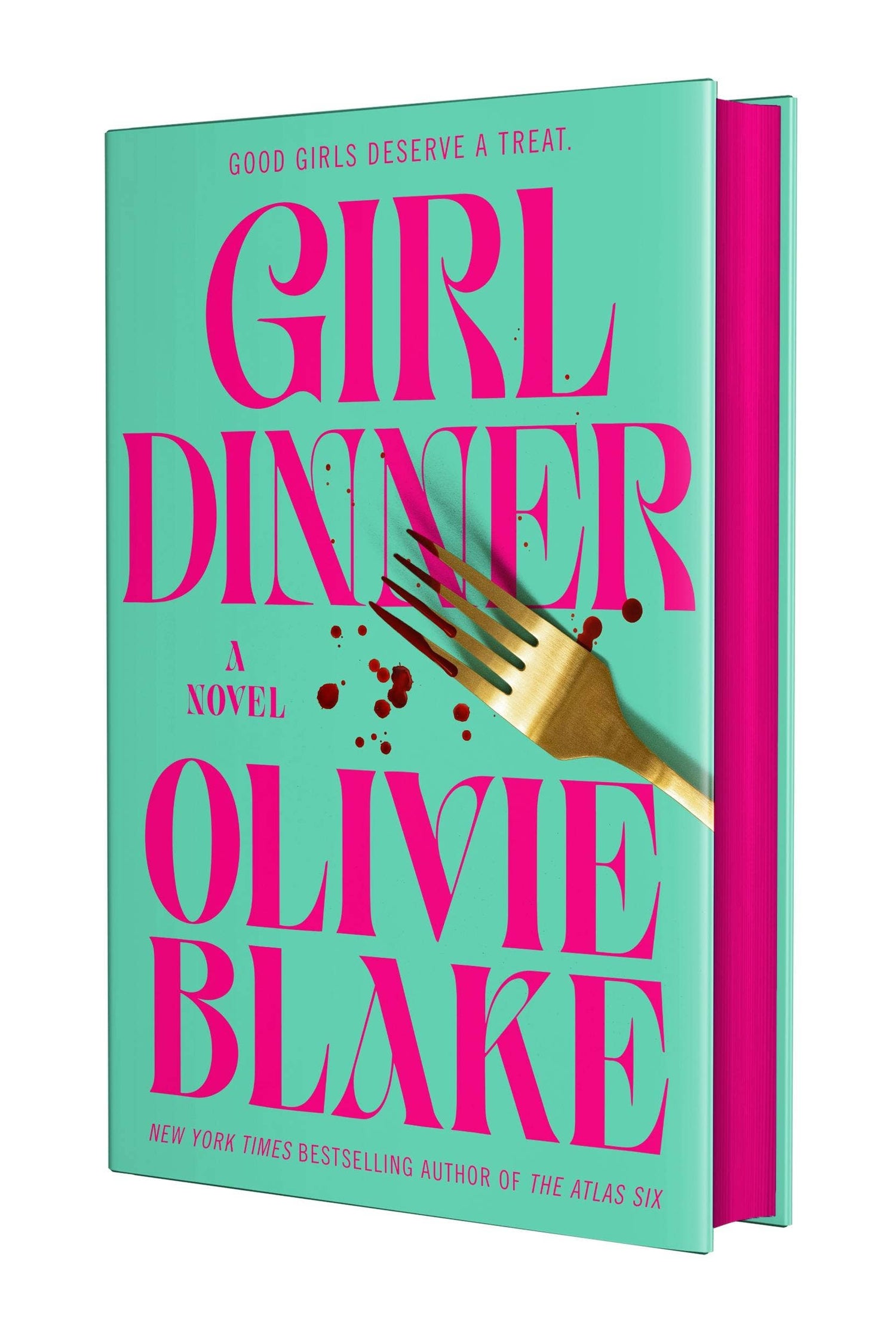 Girl Dinner: A Novel by Olivia Blake Spryd Edges Edition