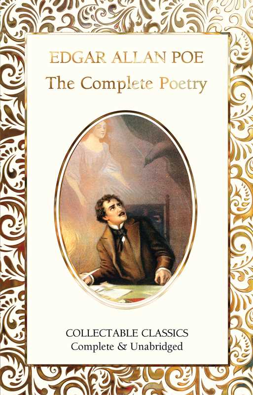 Complete Poetry of Edgar Allan Poe by Edgar Allan Poe