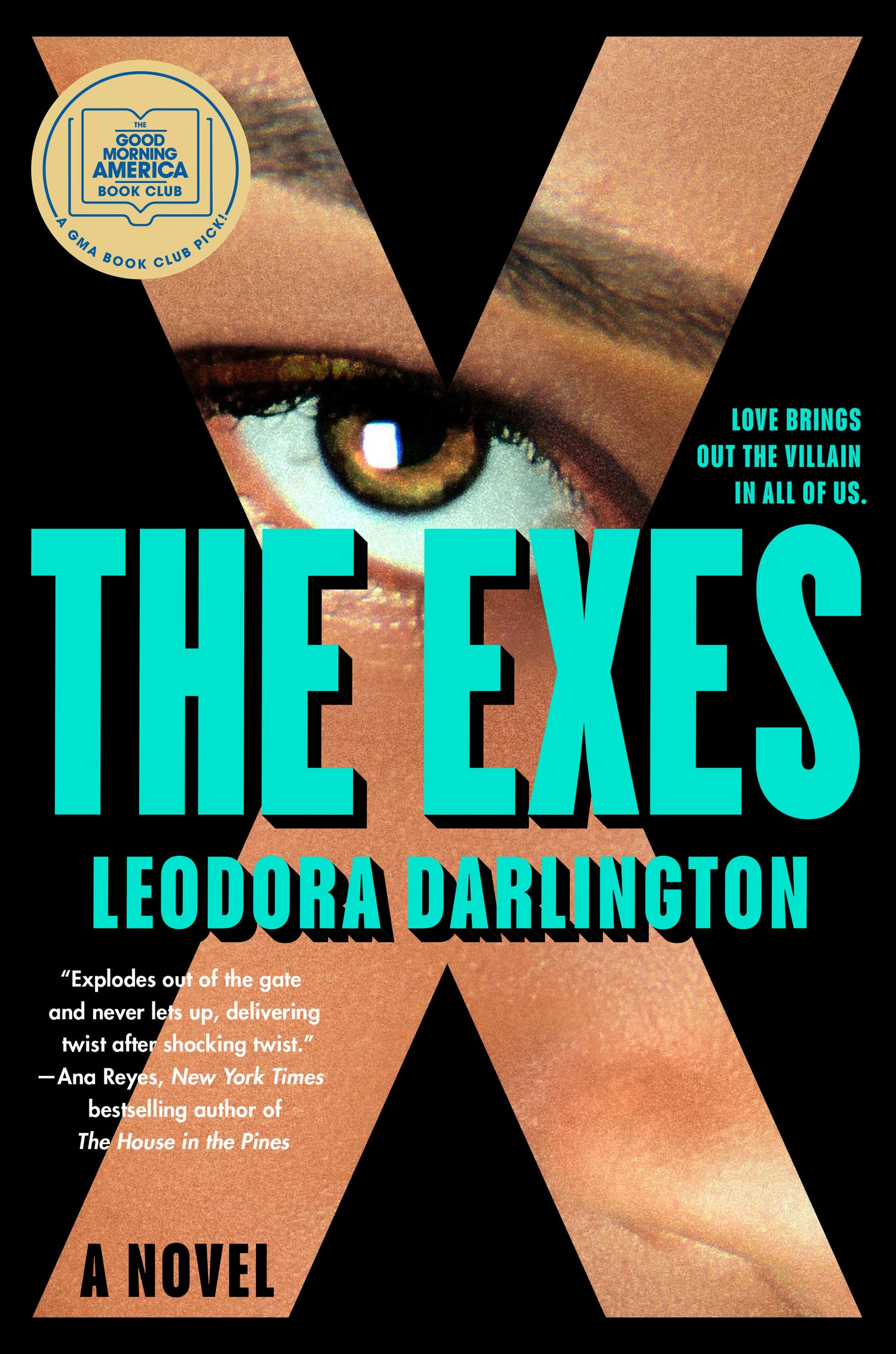 The Exes: A Novel by Leodora Darlington