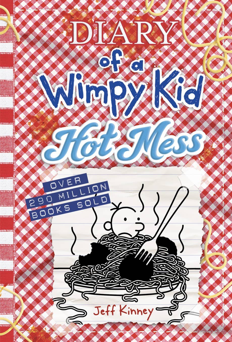 Diary of a Wimpy Kid: Hot Mess, Book 19 by Jeff Kinney