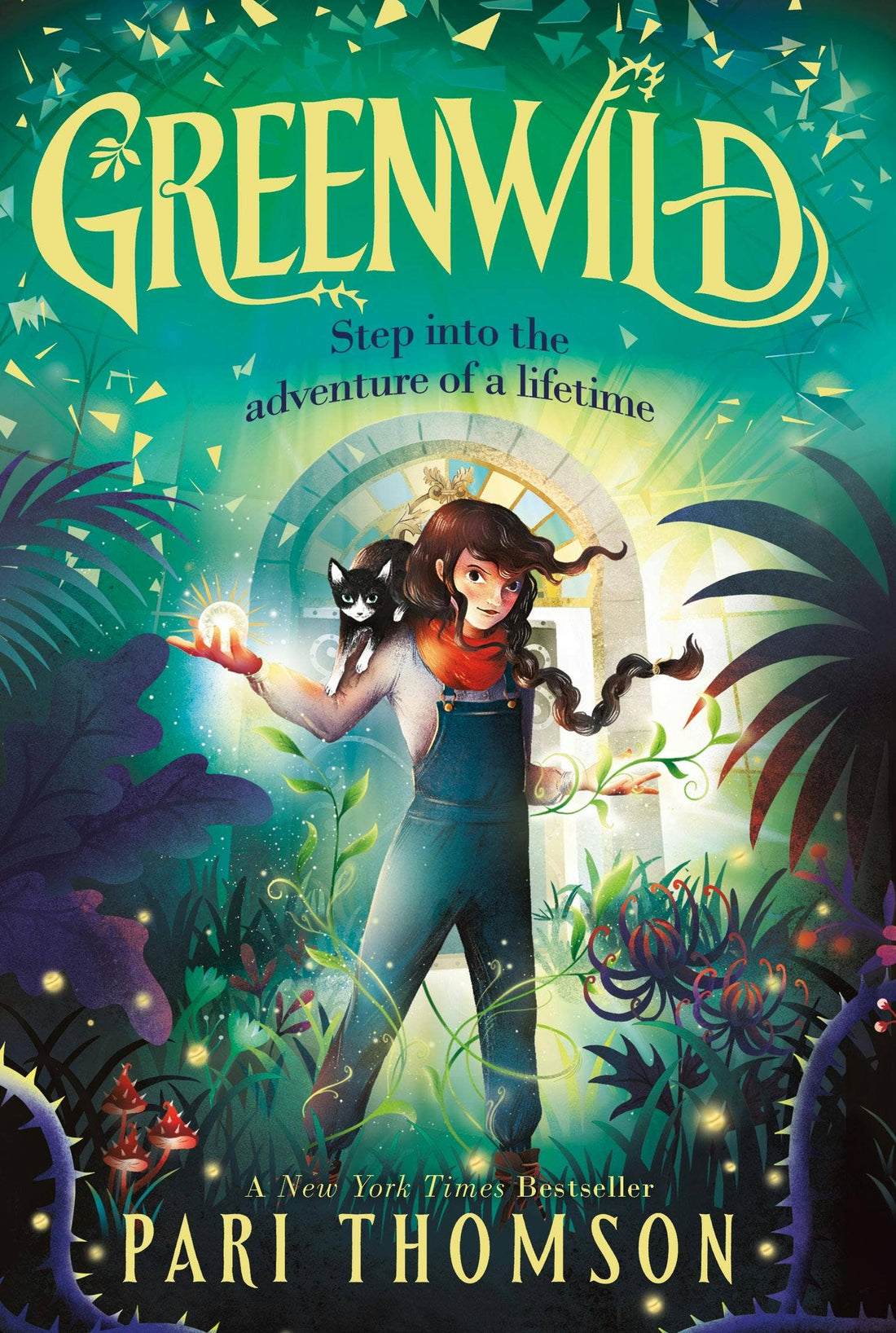 Greenwild The World Behind The Door: Greenwild Book 1 by Pari Thomson