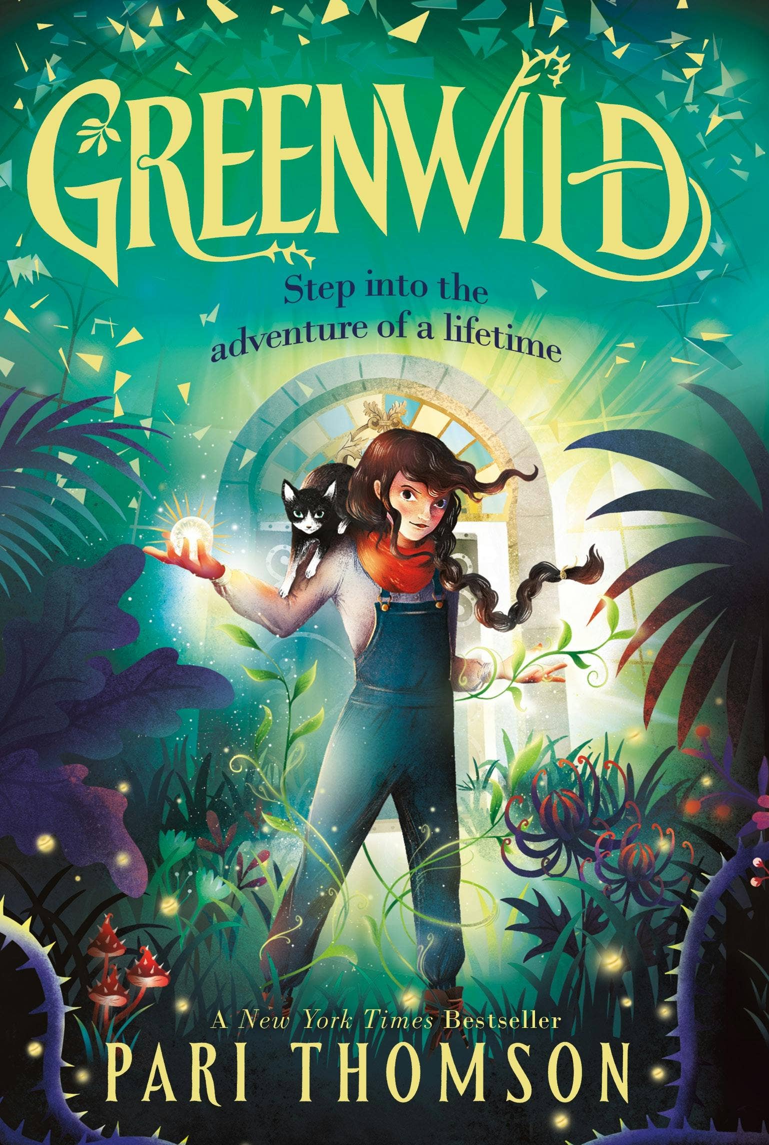 Greenwild The World Behind The Door: Greenwild Book 1 by Pari Thomson