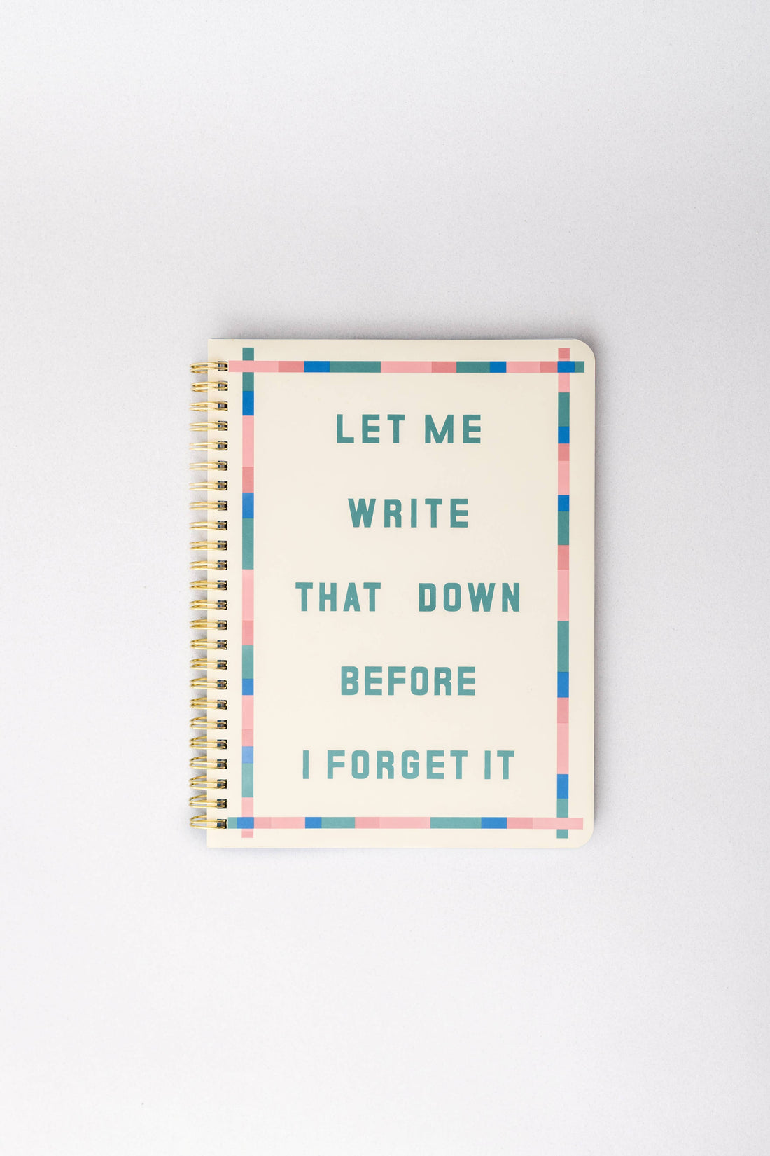Before I Forget Notebook