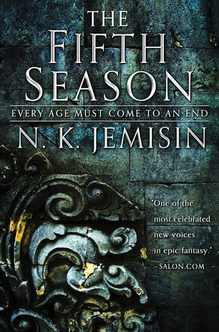 The Fifth Season, Every Age Must Comes to an End by N. K. Jemisin