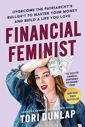 Financial Feminist:  Overcome the Patriarchy&
