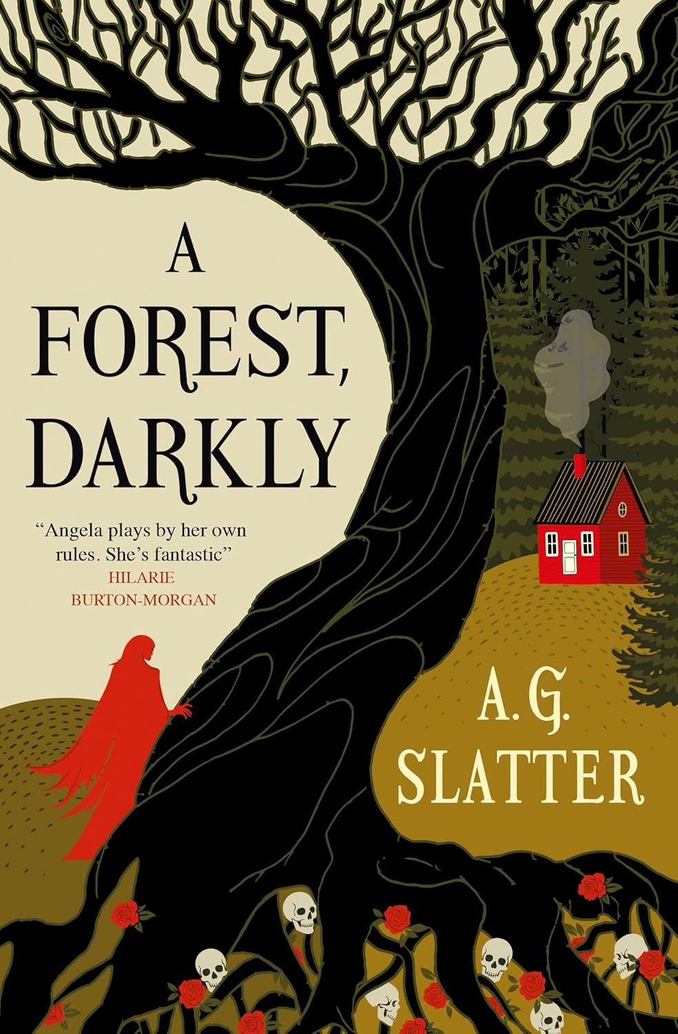 A Forest, Darkly by A. G. Slatter