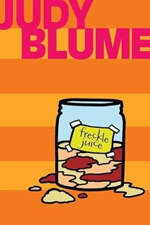 Freckle Juice by Judy Blume