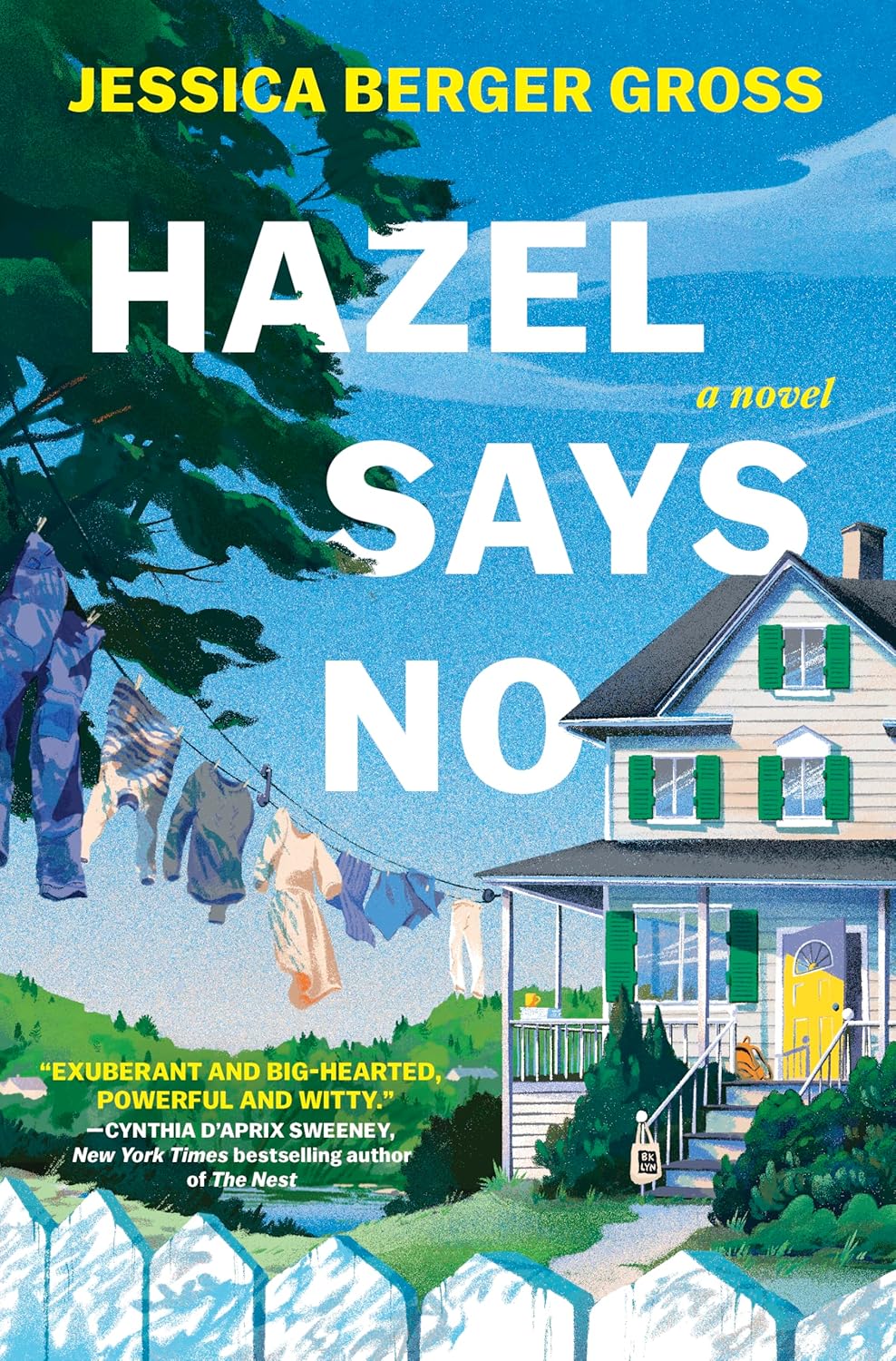 Hazel Says No: A Novel by Jessica Berger Gross