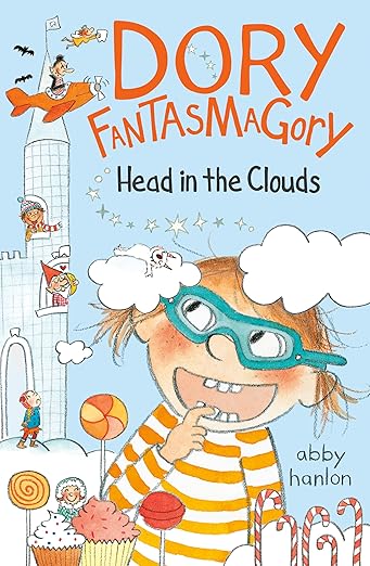 Dory Fantasmagory:  Head in the Clouds, Book 7 by Abby Hanlon