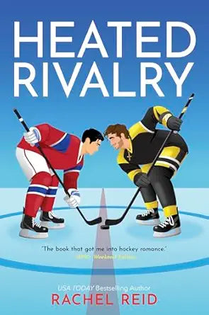 Heated Rivalry by Rachel Reid