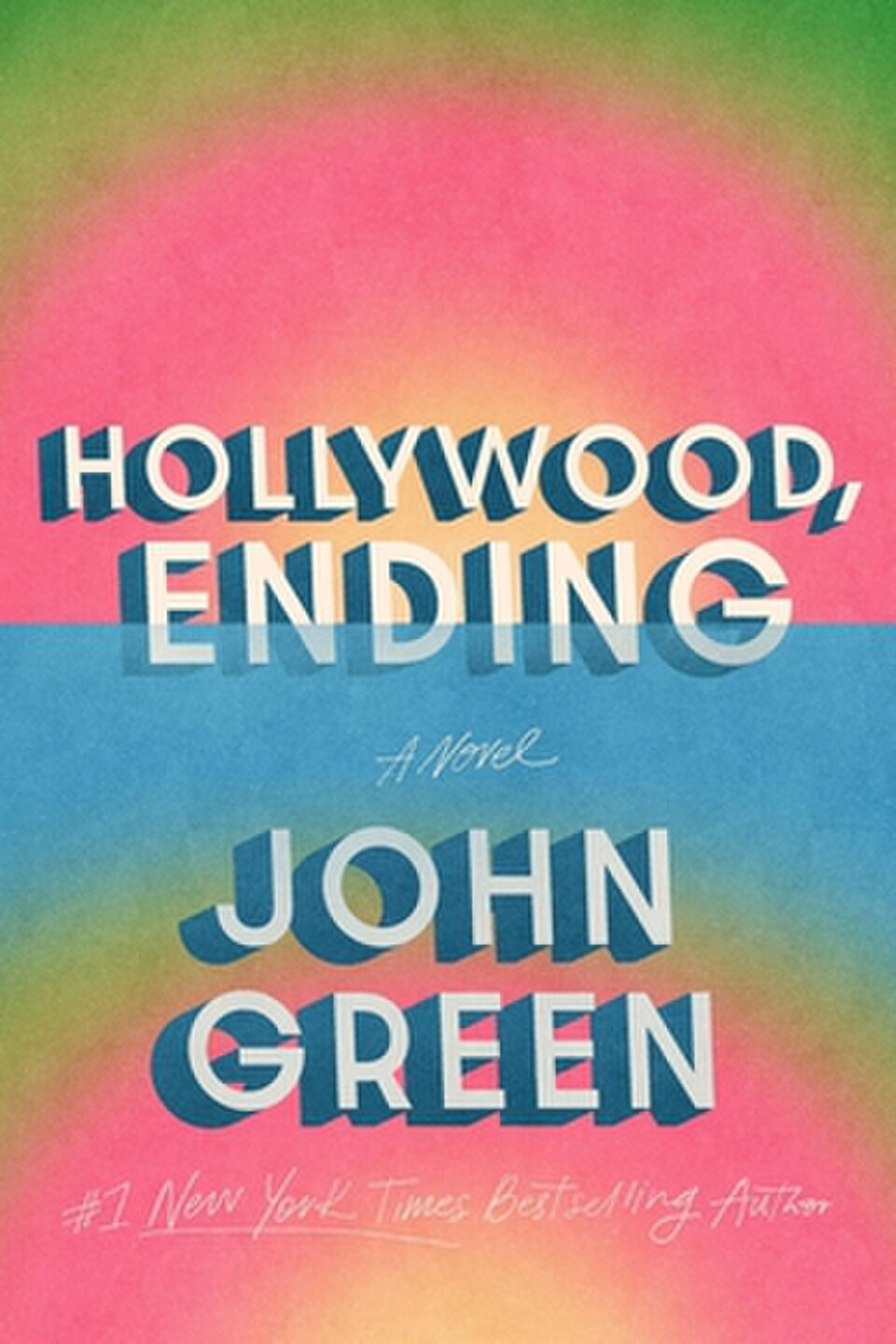 Hollywood,  Ending: A Novel by John Green